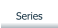 Series