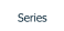 Series