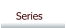 Series